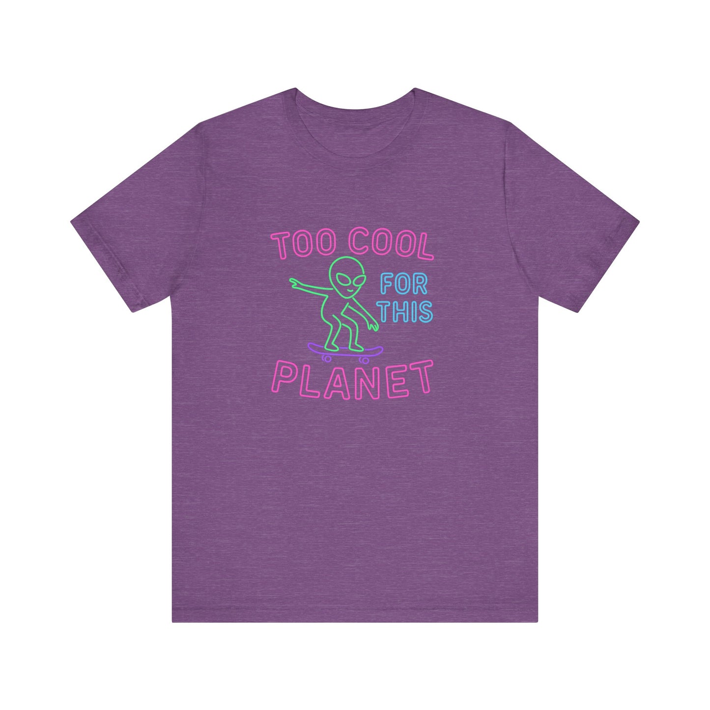 Too Cool for This Planet Tee – Alien Skateboarder Graphic | Cosmic Street Style