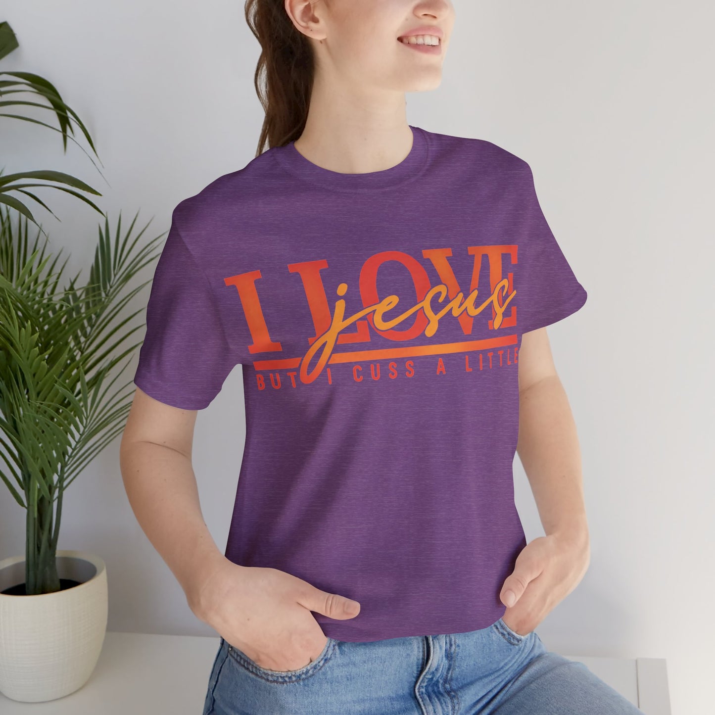 "I Love Jesus But I Cuss a Little" Tee