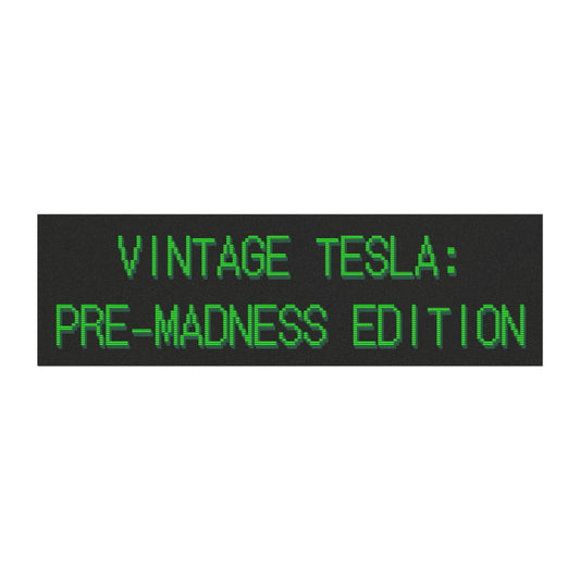 Vintage Tesla – Pre-Madness Edition Car Magnet (10" x 3")