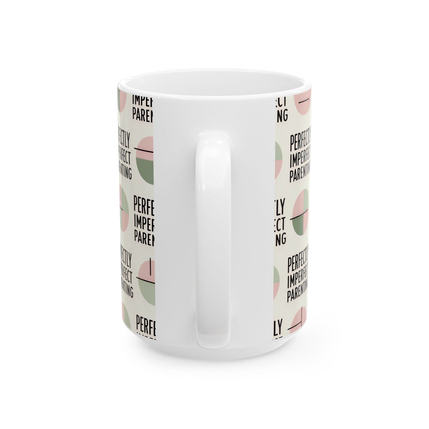 Perfectly Imperfect Parenting – Ceramic Mug