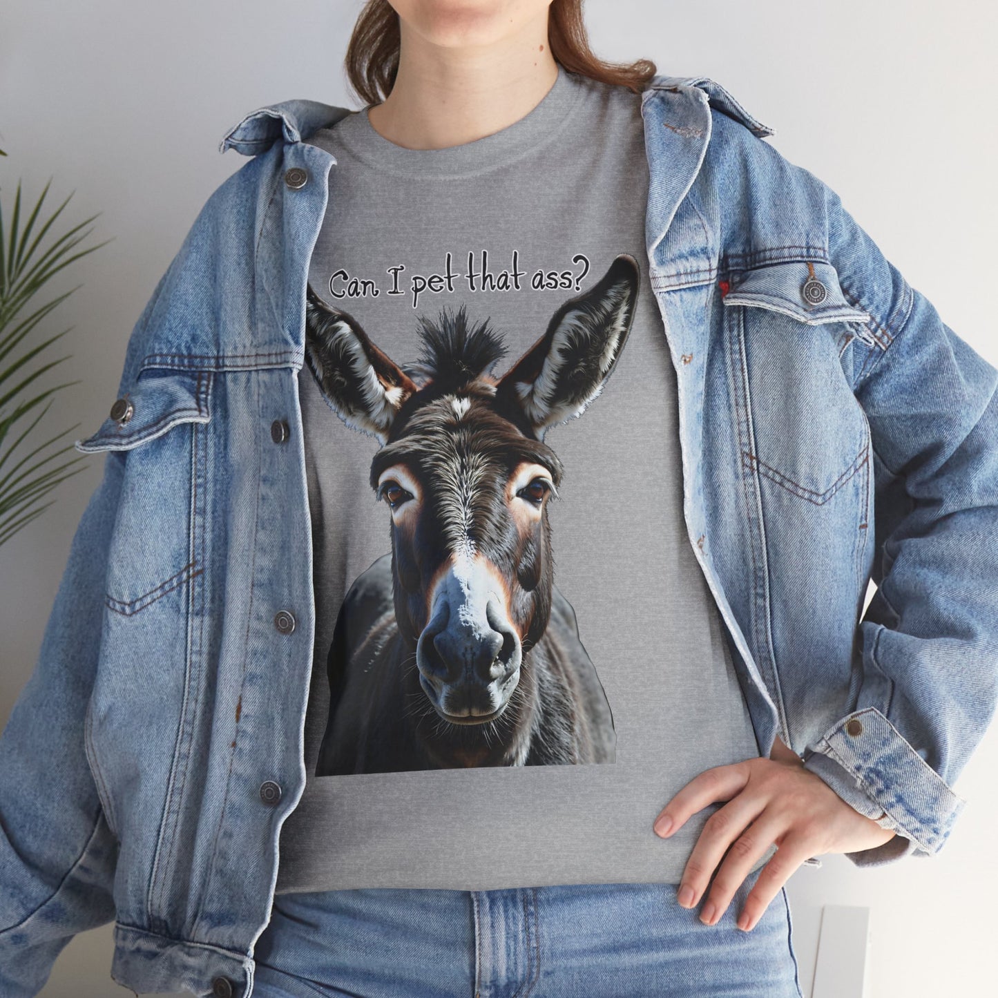 “Can I Pet That Ass?” Donkey Tee - Funny Unisex T-Shirt
