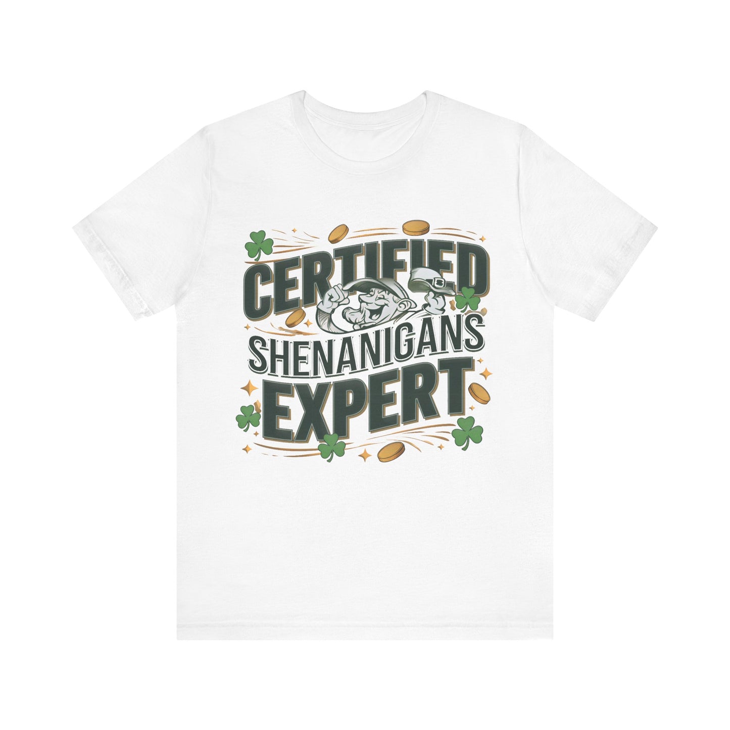 Certified Shenanigans Expert Leprechaun St Patrick's Day T-Shirt - Unisex Festive Irish Apparel
