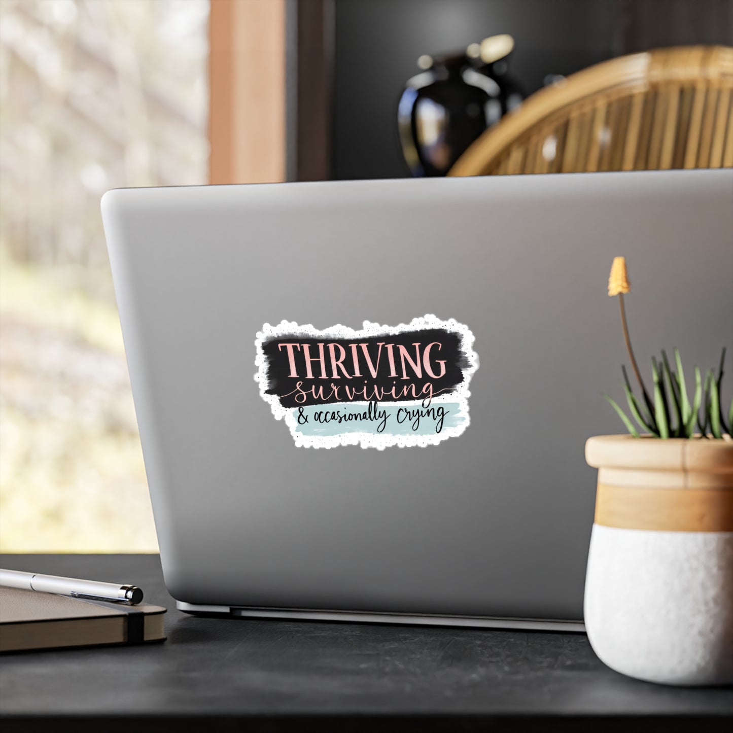 Thriving, Surviving & Occasionally Crying Vinyl Sticker