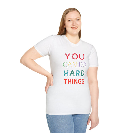 You Can Do Hard Things Tee
