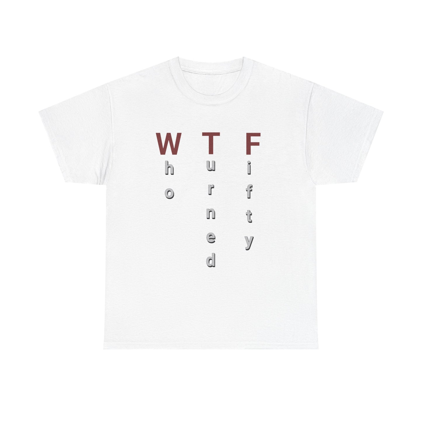 WTF 50th Birthday Unisex Heavy Cotton Tee - Perfect for Celebrating Milestone Birthdays
