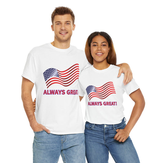Bold American Flag T-Shirt, Always Great Unisex Heavy Cotton Tee