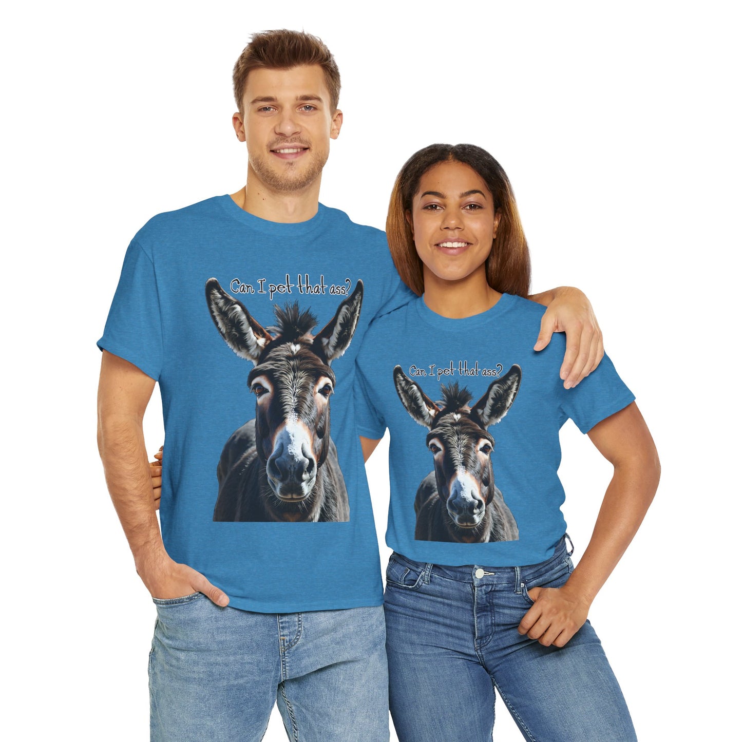 “Can I Pet That Ass?” Donkey Tee - Funny Unisex T-Shirt