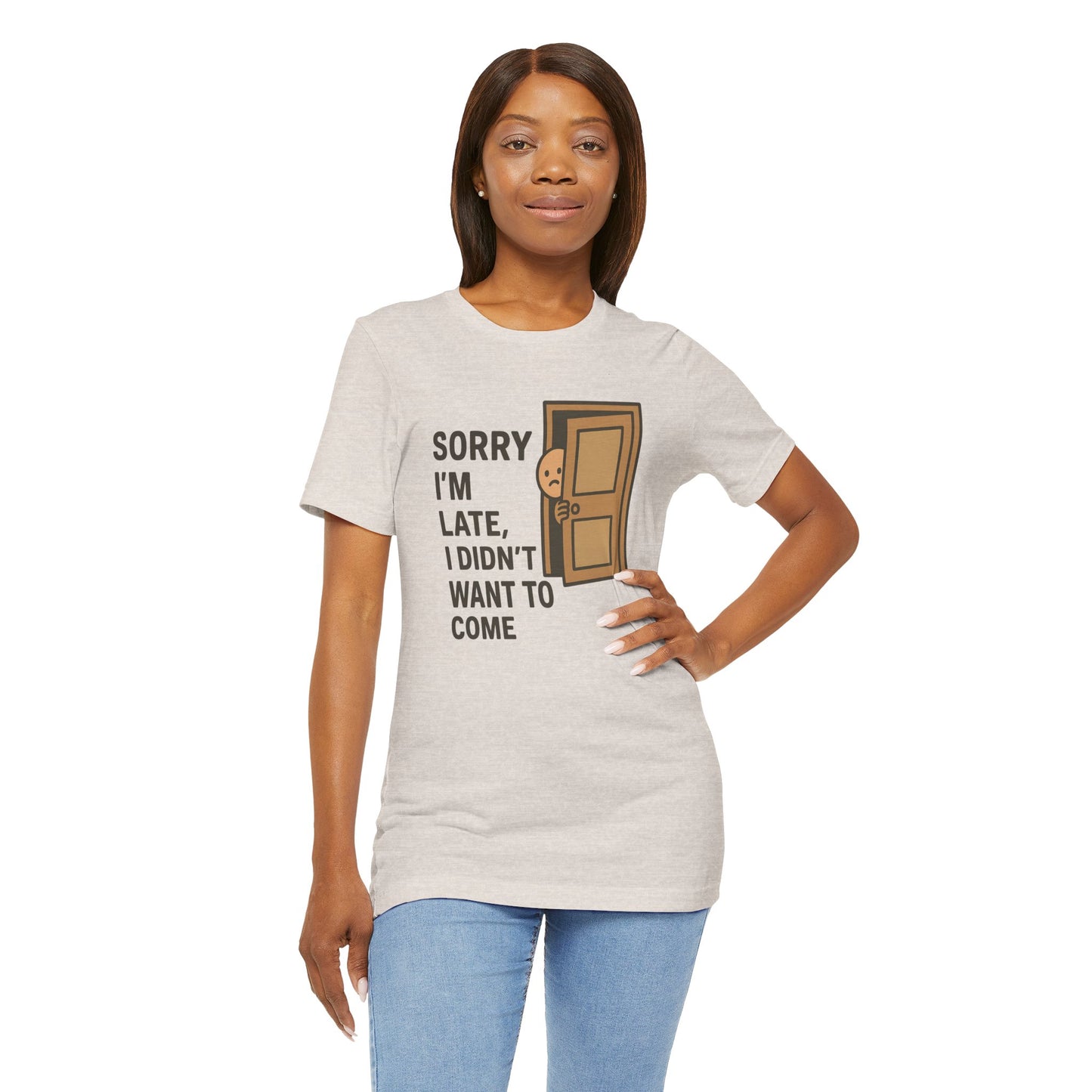 Sorry I’m Late – Funny Apology Tee | Social Anxiety Humor, Anti-Party Shirt