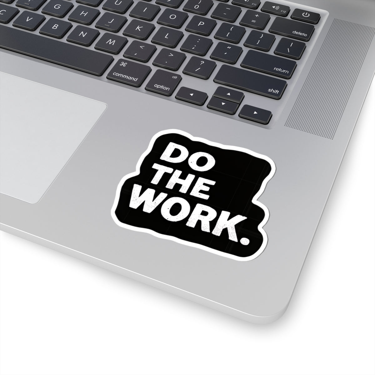 DO THE WORK – Minimalist Motivational Sticker