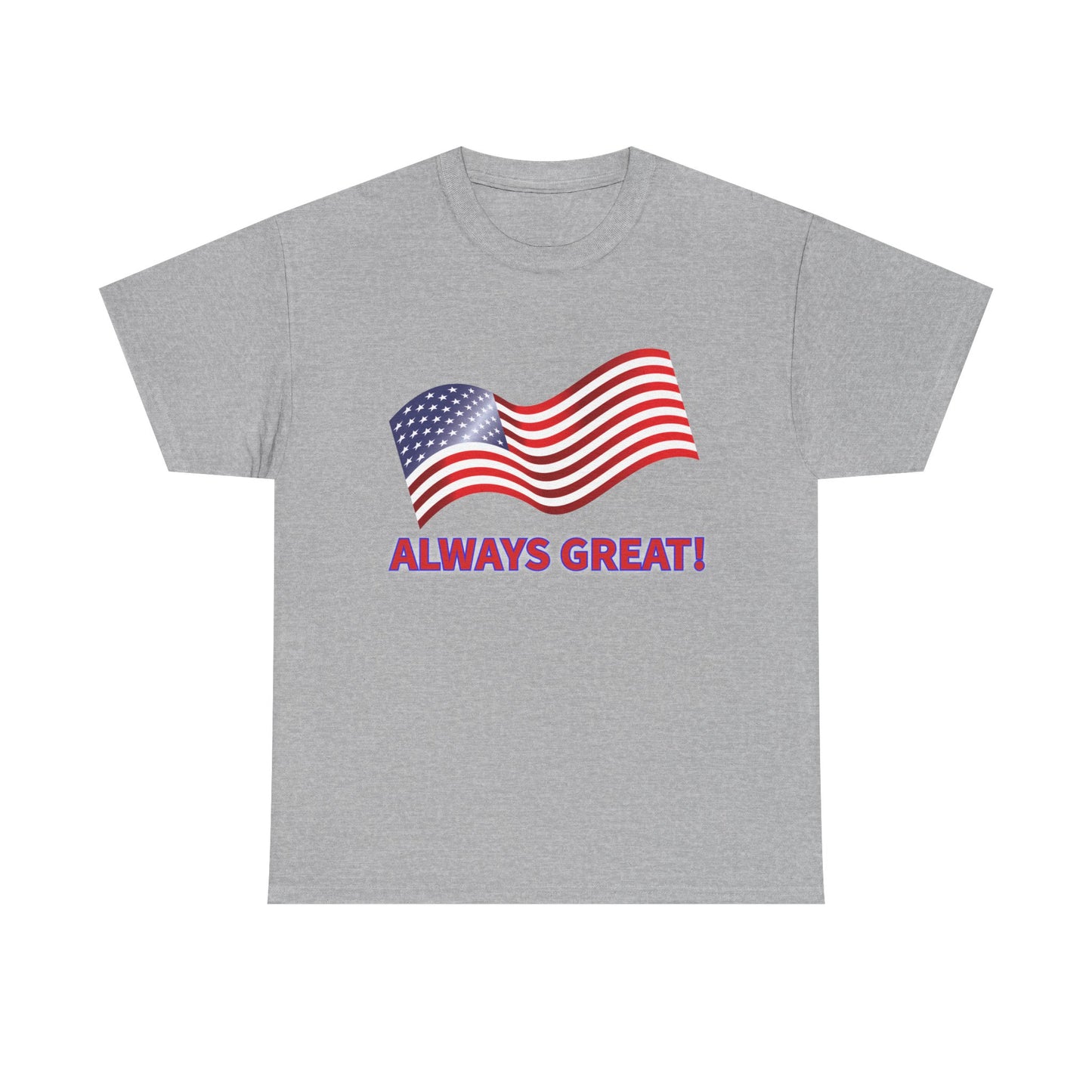 Bold American Flag T-Shirt, Always Great Unisex Heavy Cotton Tee