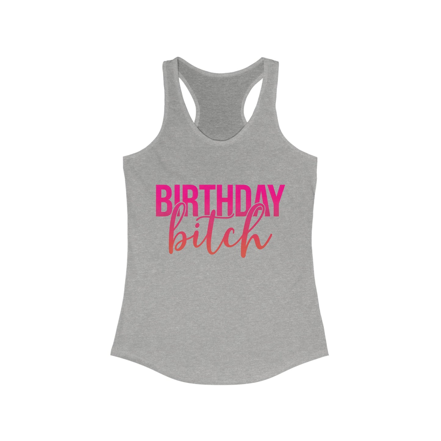 Birthday Bitch Tank Top