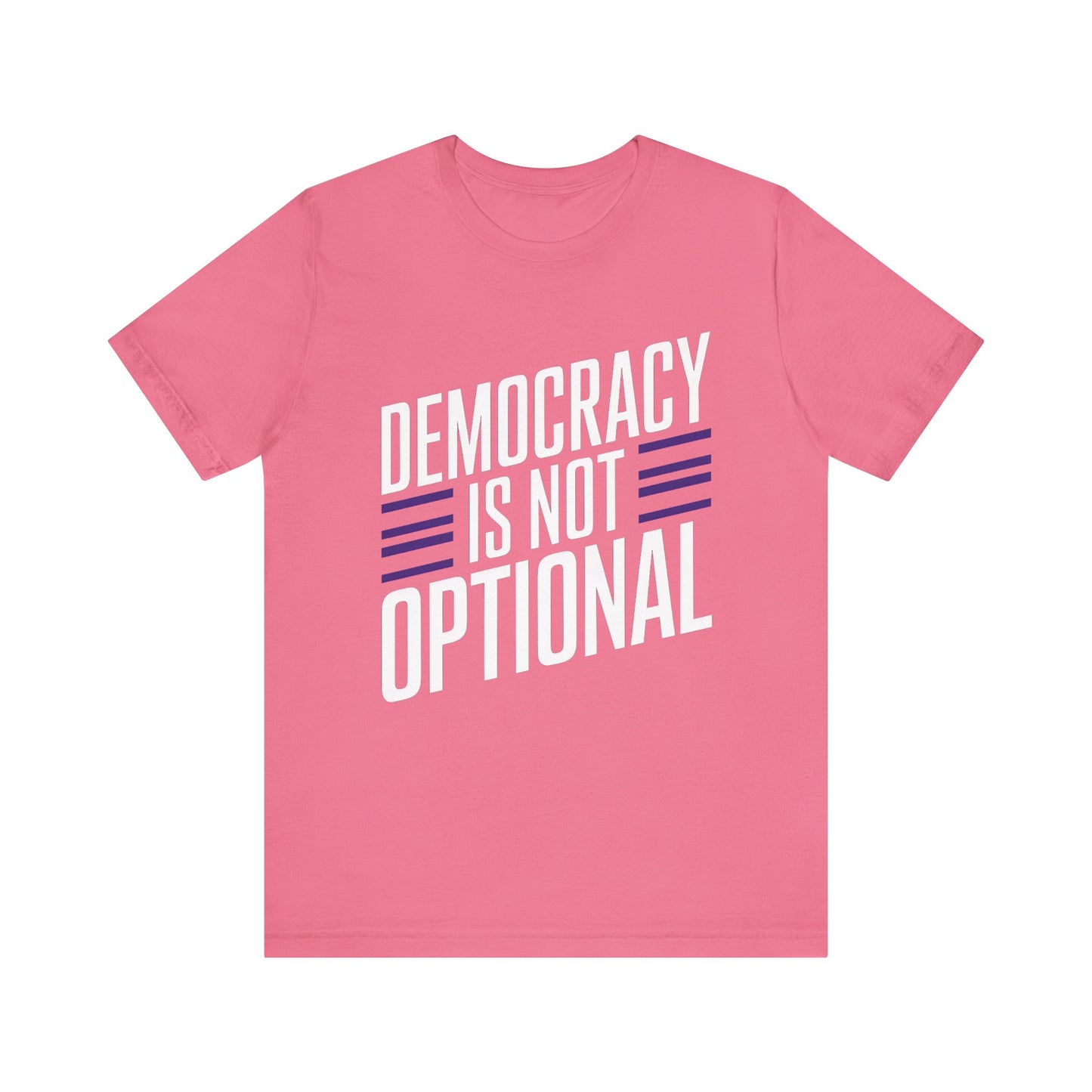 Democracy Is Not Optional – Unisex Political Statement Tee 🗳️