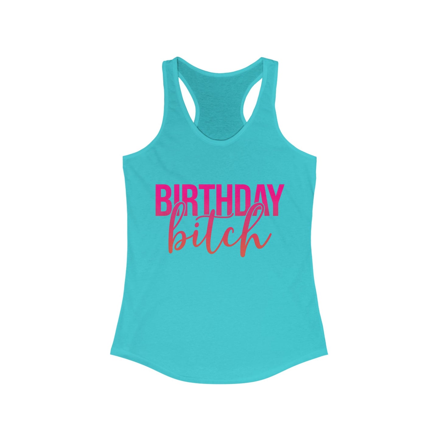 Birthday Bitch Tank Top