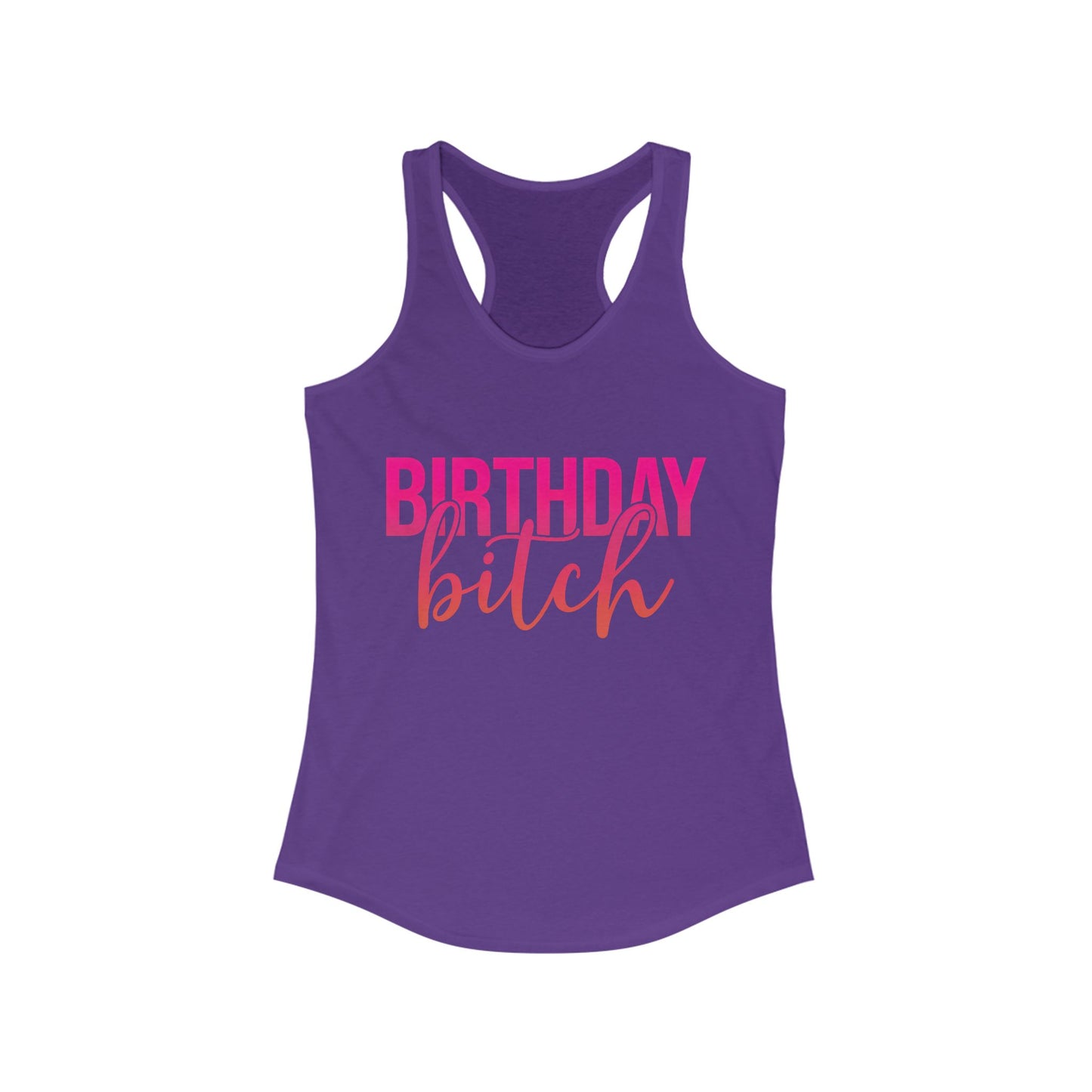 Birthday Bitch Tank Top
