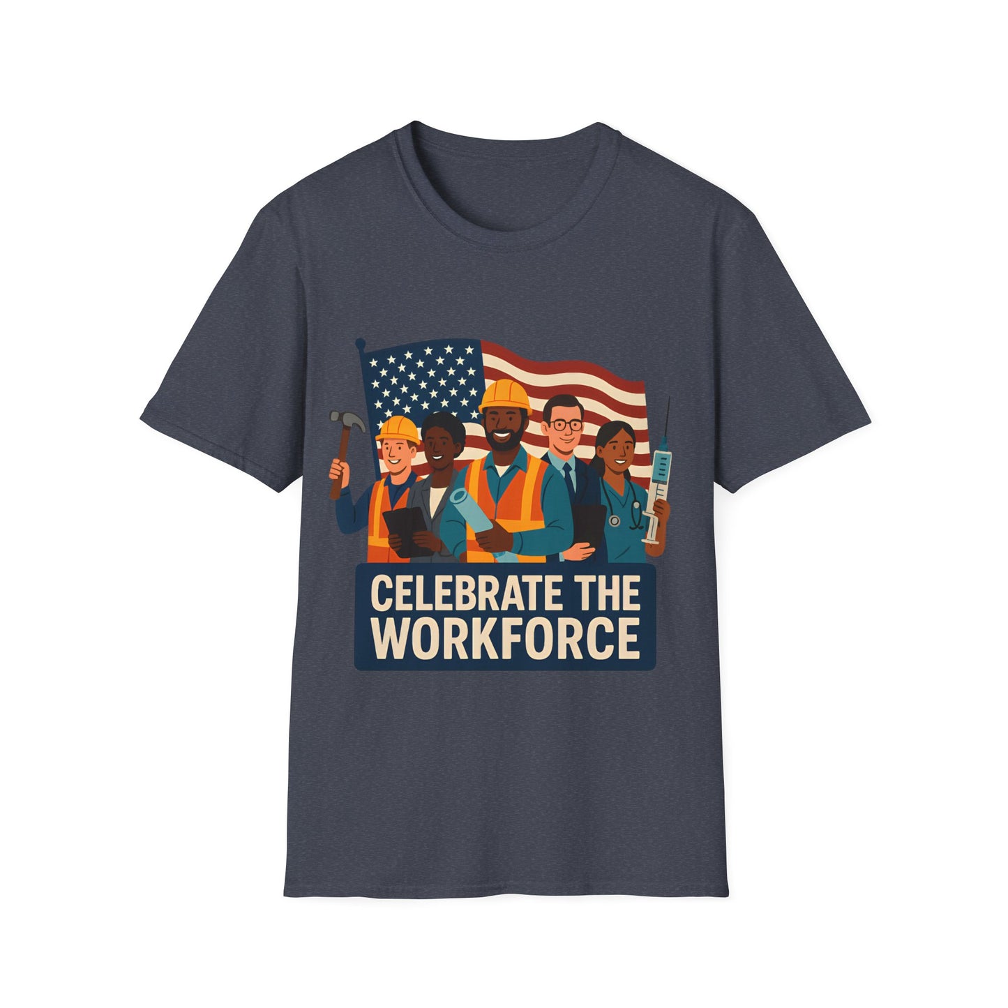 Celebrate the Workforce Patriotic Shirt