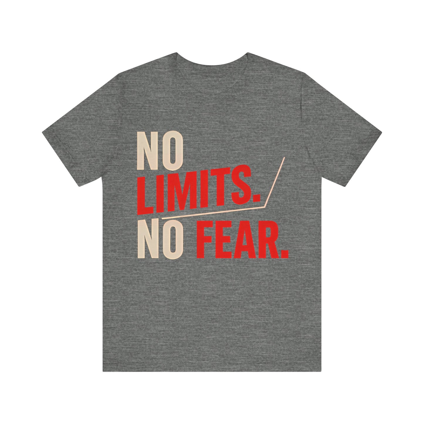 No Limits, No Fear – Empowering Unisex Tee