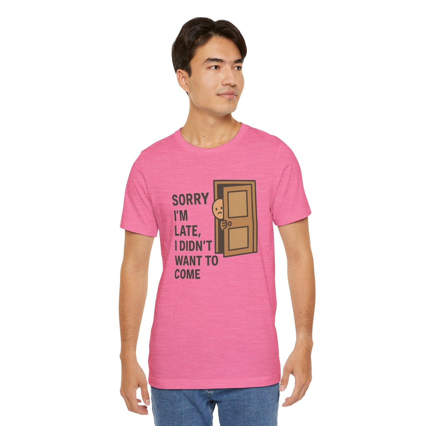Sorry I’m Late – Funny Apology Tee | Social Anxiety Humor, Anti-Party Shirt