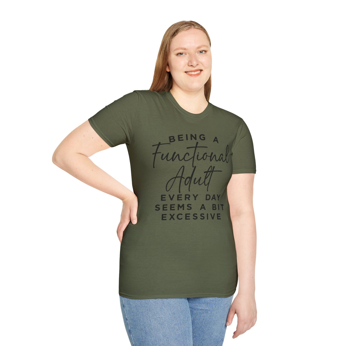 Funny Adulting T-Shirt – “Being a Functional Adult Every Day Seems a Bit Excessive”