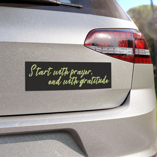 Christian Car Magnet – "Start with Prayer, End with Gratitude"