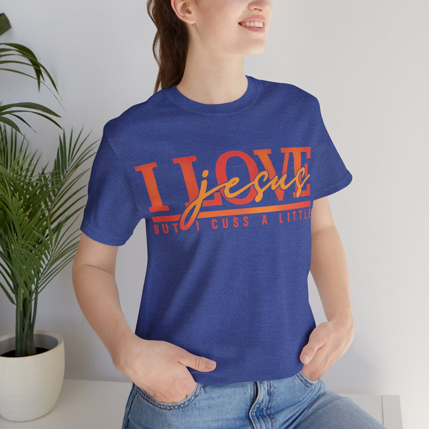 "I Love Jesus But I Cuss a Little" Tee