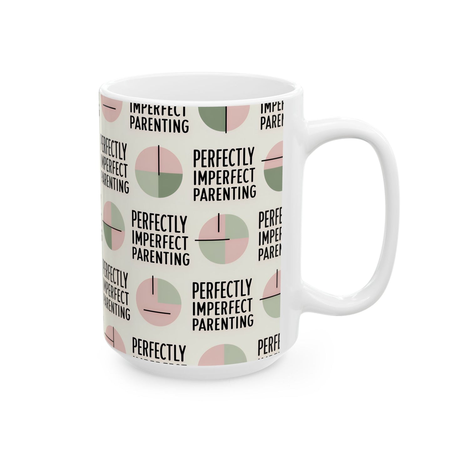 Perfectly Imperfect Parenting – Ceramic Mug