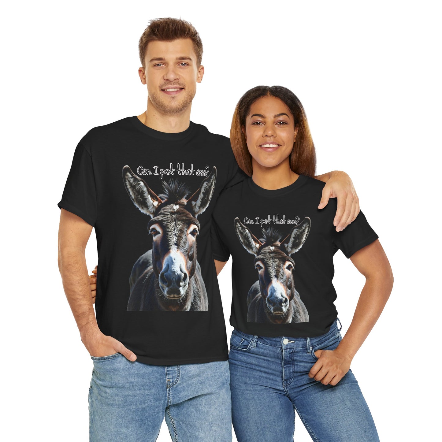 “Can I Pet That Ass?” Donkey Tee - Funny Unisex T-Shirt