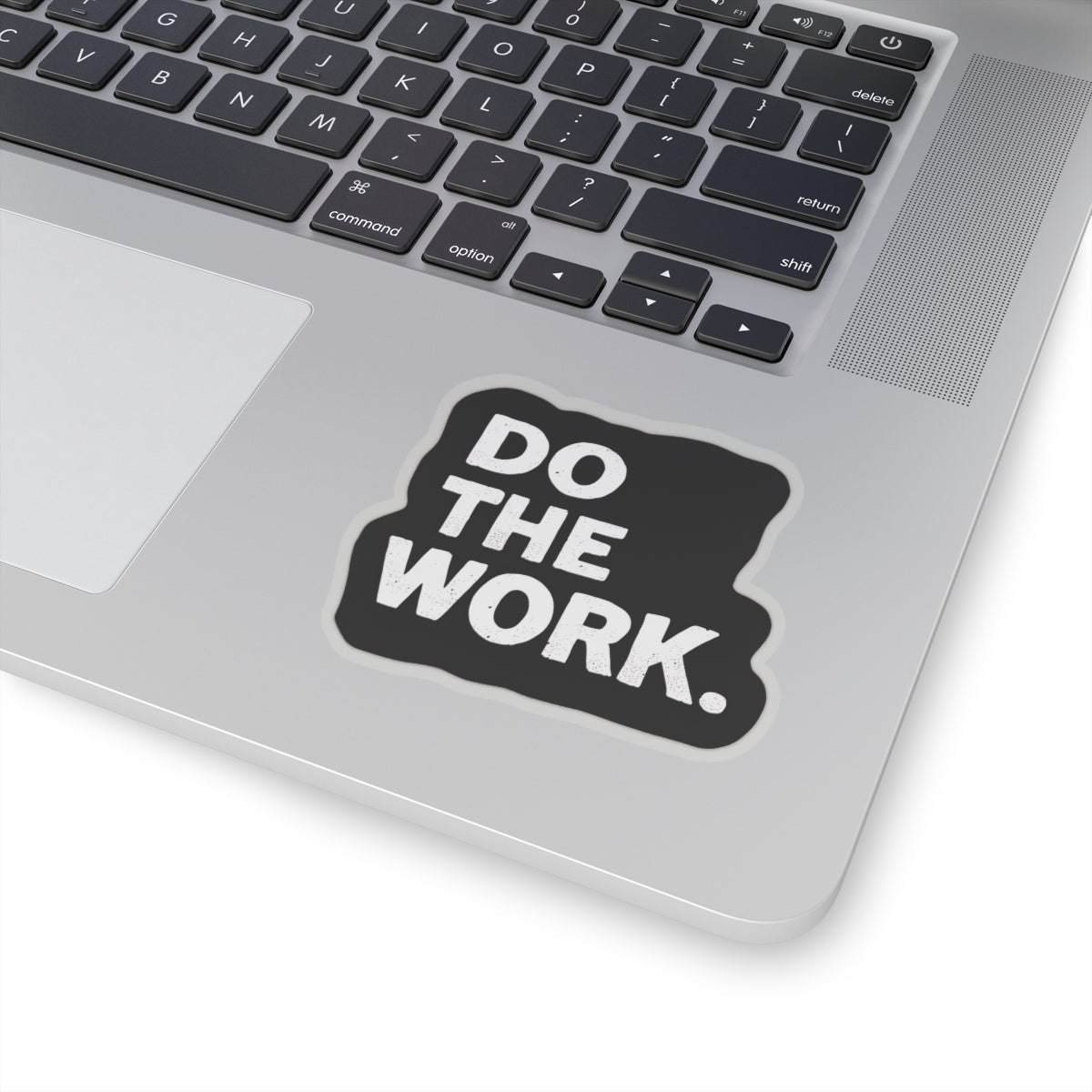DO THE WORK – Minimalist Motivational Sticker