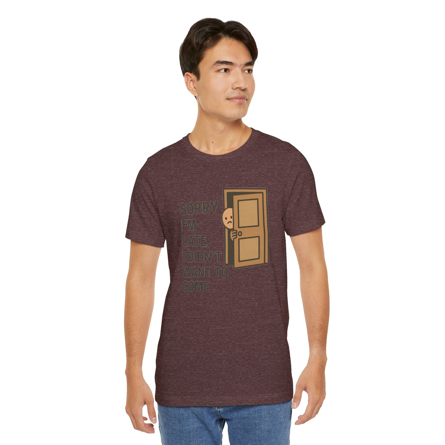 Sorry I’m Late – Funny Apology Tee | Social Anxiety Humor, Anti-Party Shirt