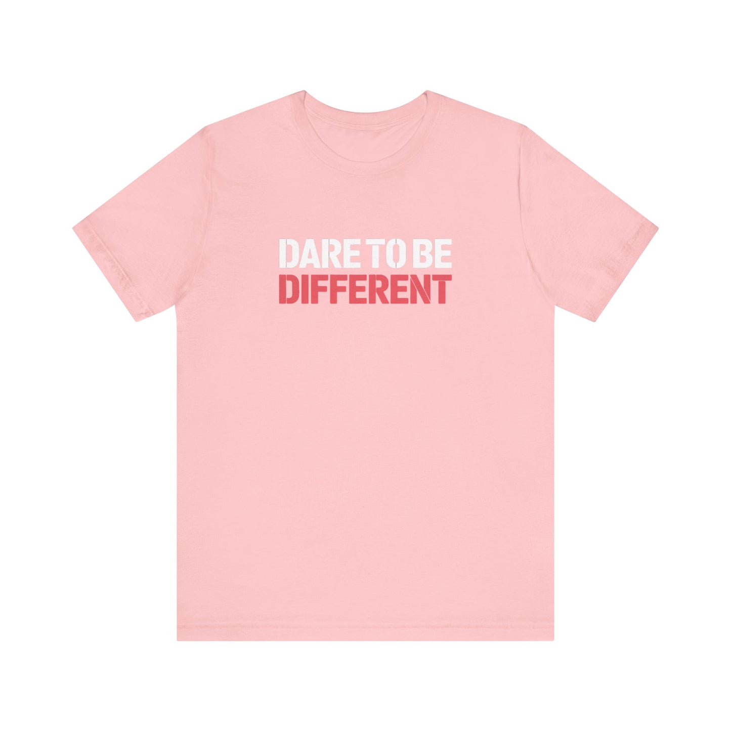 Motivational Quote T-Shirt - Dare To Be Different Shirt - Unisex Tee