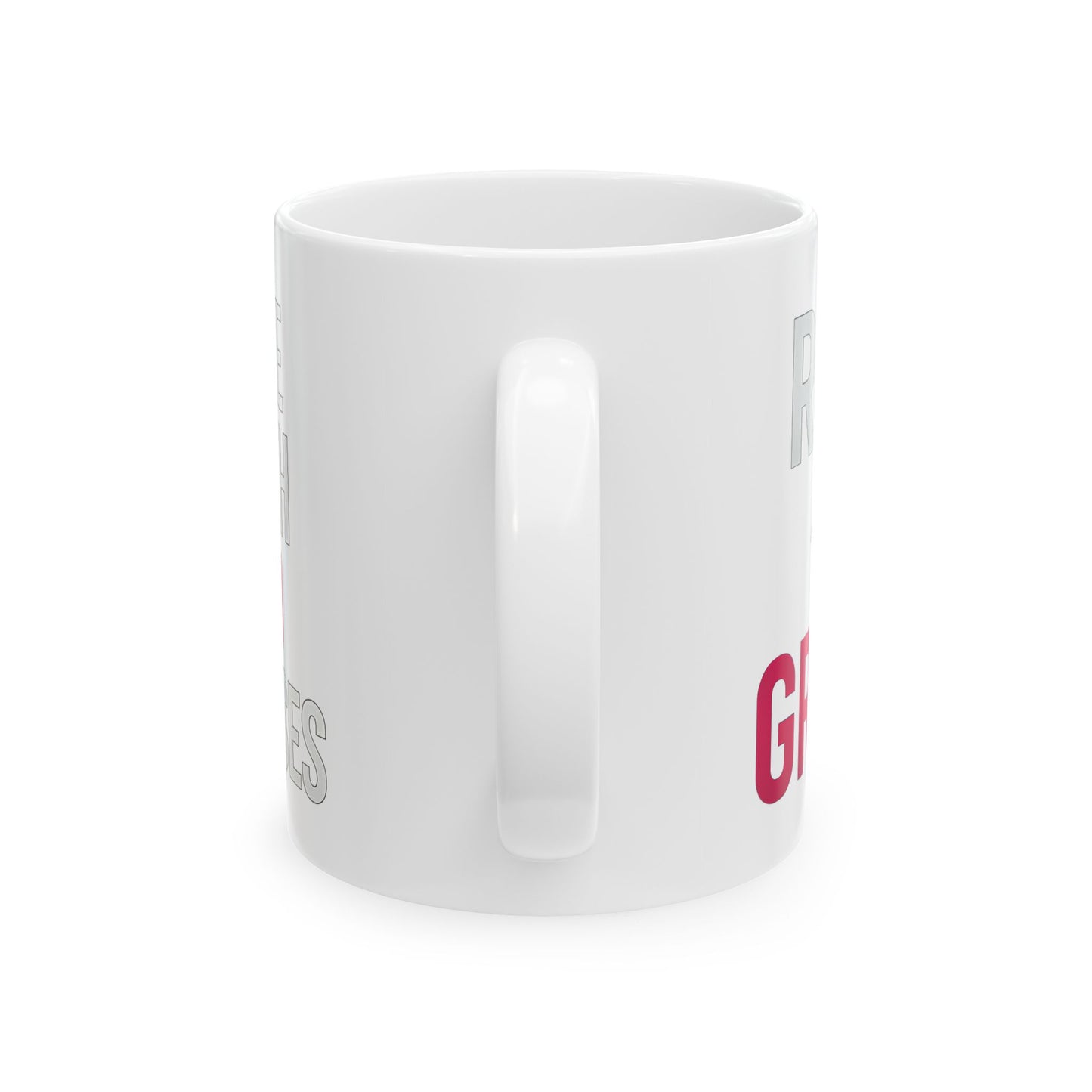 Rise and Grind – Inspirational Quote Ceramic Mug (11oz)