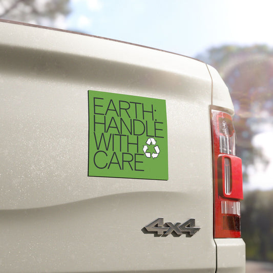 Car Magnet - Earth: Handle with Care, Eco-Friendly Environmental Stewardship, Minimalist Black Typography, Global Responsibility, Recycling