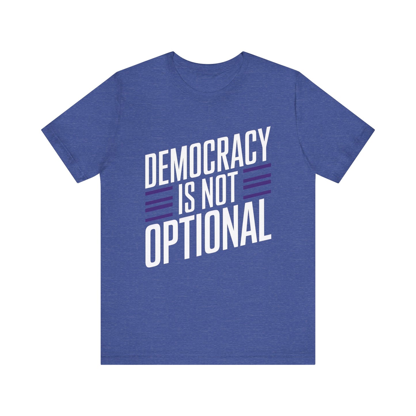 Democracy Is Not Optional – Unisex Political Statement Tee 🗳️