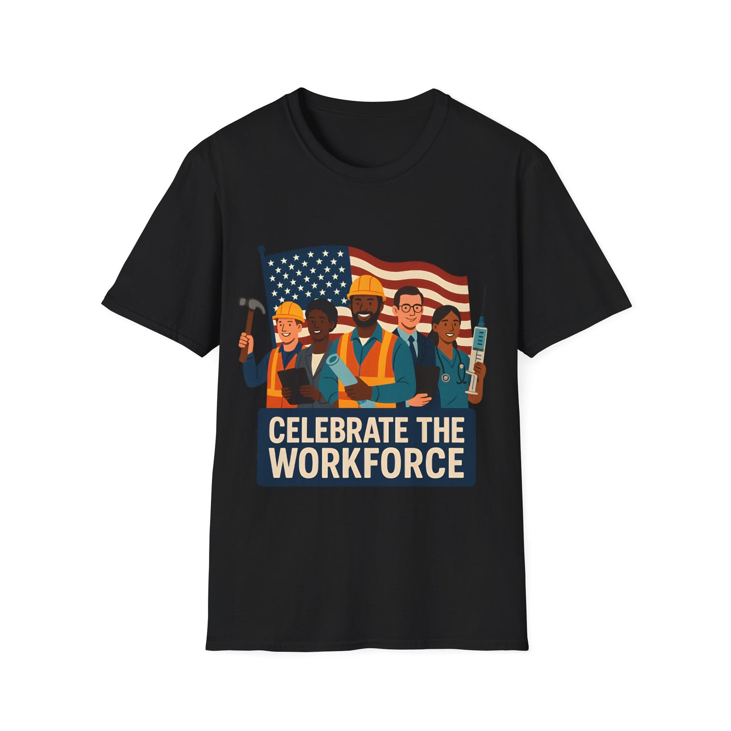 Celebrate the Workforce Patriotic Shirt