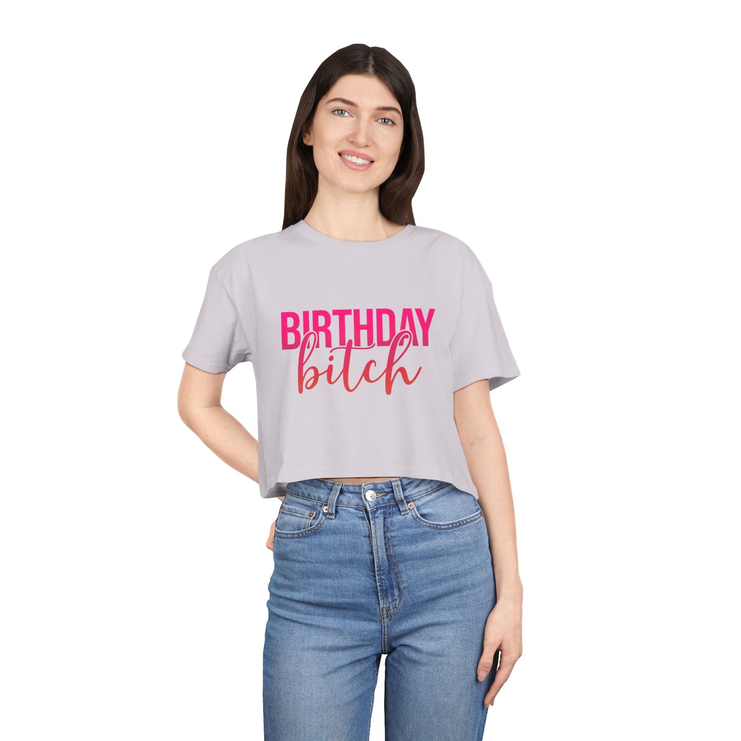 Birthday Bitch Women’s Crop Tee