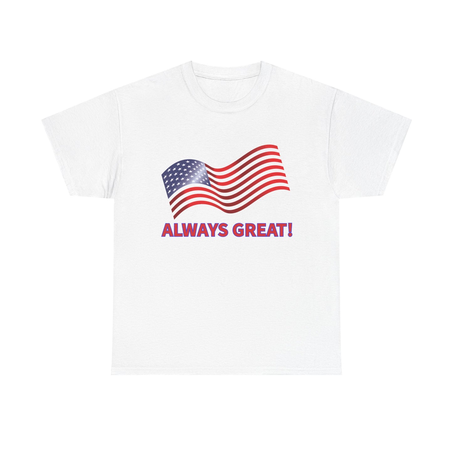 Bold American Flag T-Shirt, Always Great Unisex Heavy Cotton Tee