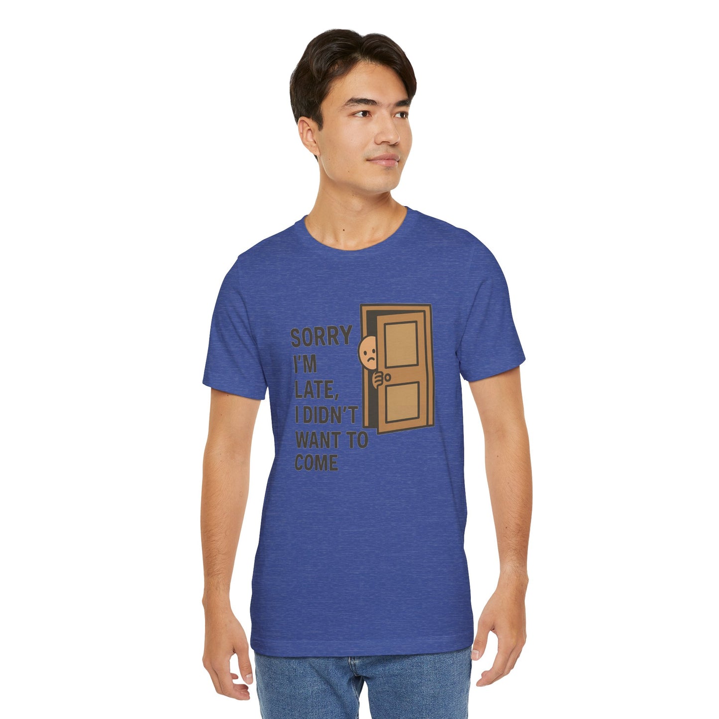 Sorry I’m Late – Funny Apology Tee | Social Anxiety Humor, Anti-Party Shirt