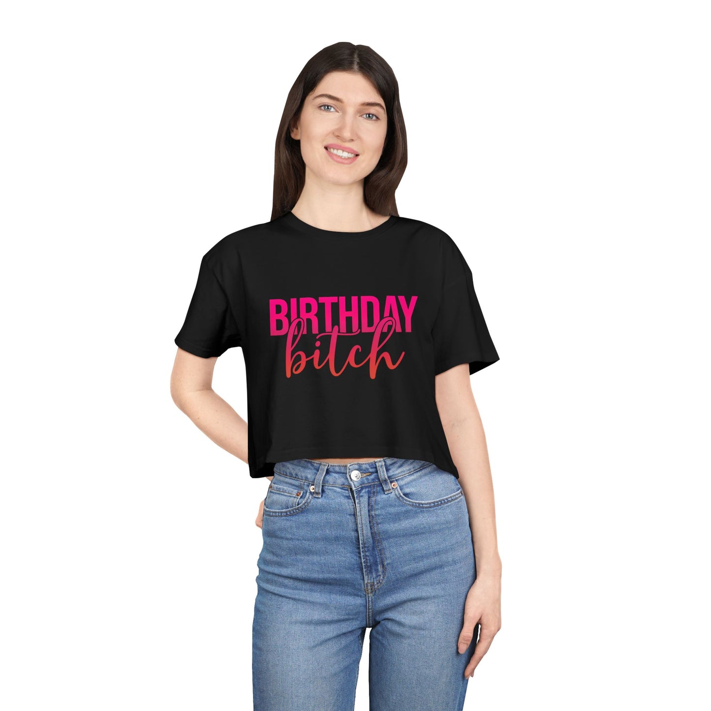 Birthday Bitch Women’s Crop Tee