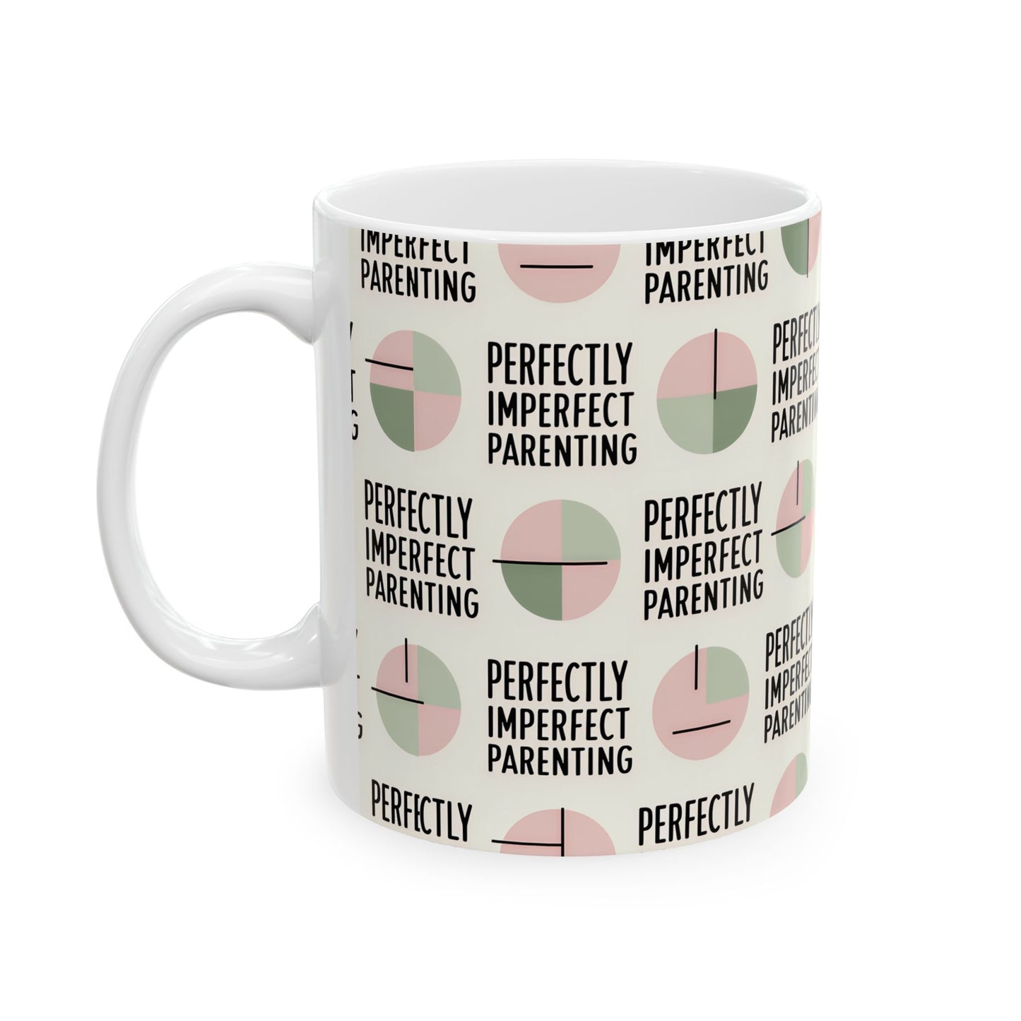 Perfectly Imperfect Parenting – Ceramic Mug