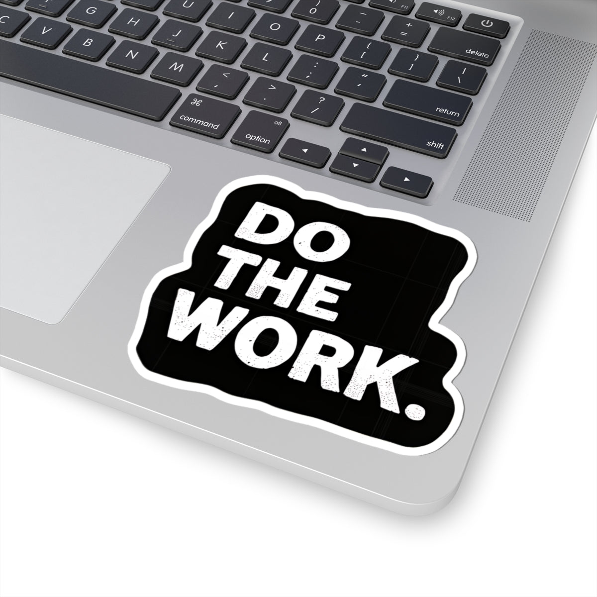 DO THE WORK – Minimalist Motivational Sticker