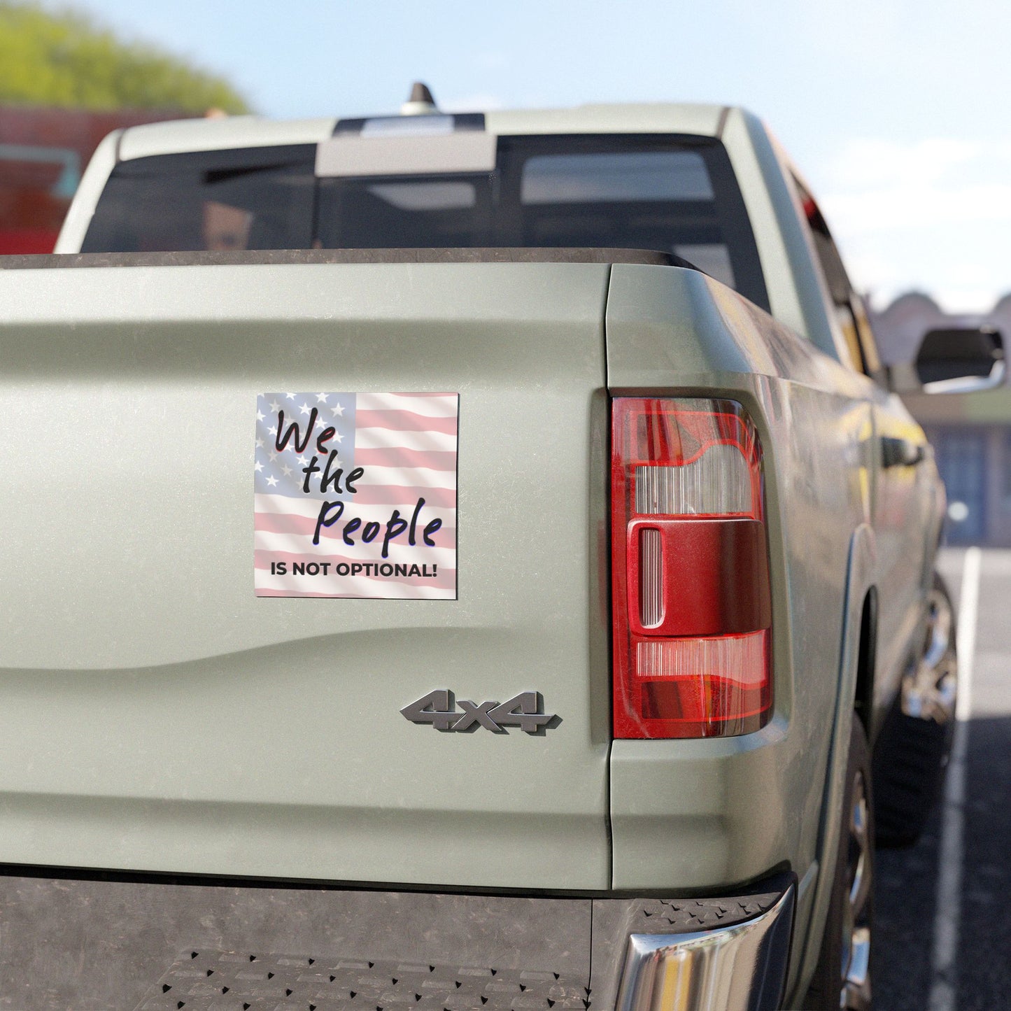 "We the People... IS NOT OPTIONAL!" – Patriotic Car Magnet