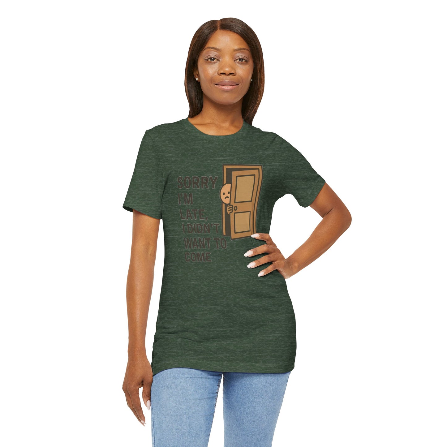 Sorry I’m Late – Funny Apology Tee | Social Anxiety Humor, Anti-Party Shirt
